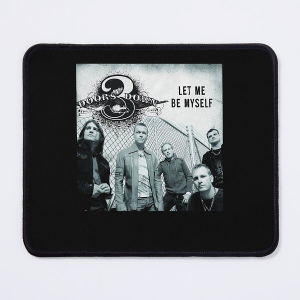 Item preview, 3 Doors Down let me be myself designed and sold by CHRISTOPHERGWY.