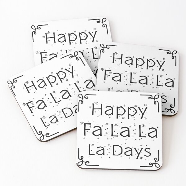 Item preview, Happy Fa La La La Days black type designed and sold by RemieJames.