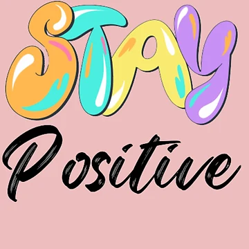 Artwork thumbnail, Stay Positive by Serendipity Grace Co.