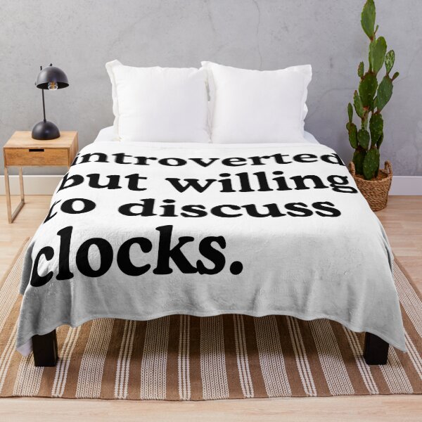 Item preview, Introverted But Willing To Discuss Clocks designed and sold by allysmar.