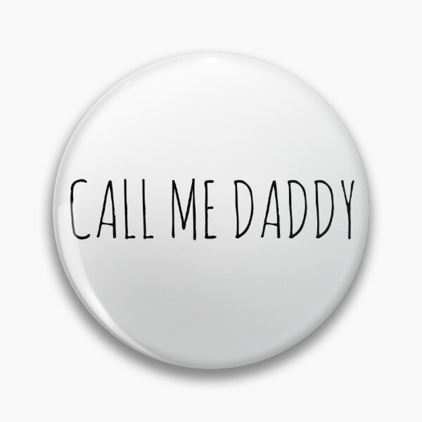 Item preview, Call Me Daddy  designed and sold by Flutterbymilk.