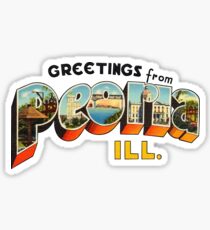 Greetings from Peoria, Illinois Sticker
