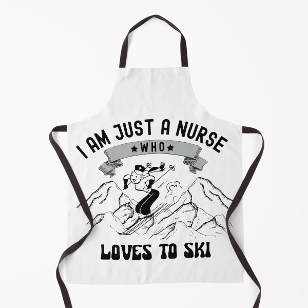 Item preview, i am just a nurse who loves to ski. designed and sold by ninjapineapple.