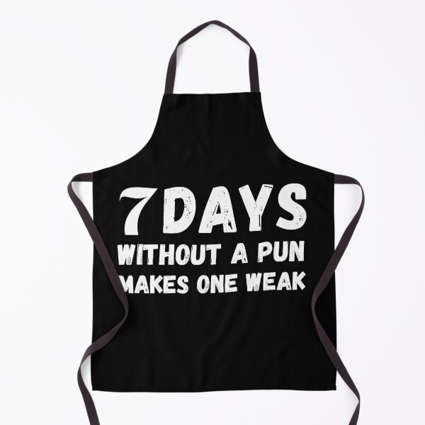 Item preview, seven days without a pun makes one weak designed and sold by TheWorkoutLife ⭐⭐⭐⭐⭐.