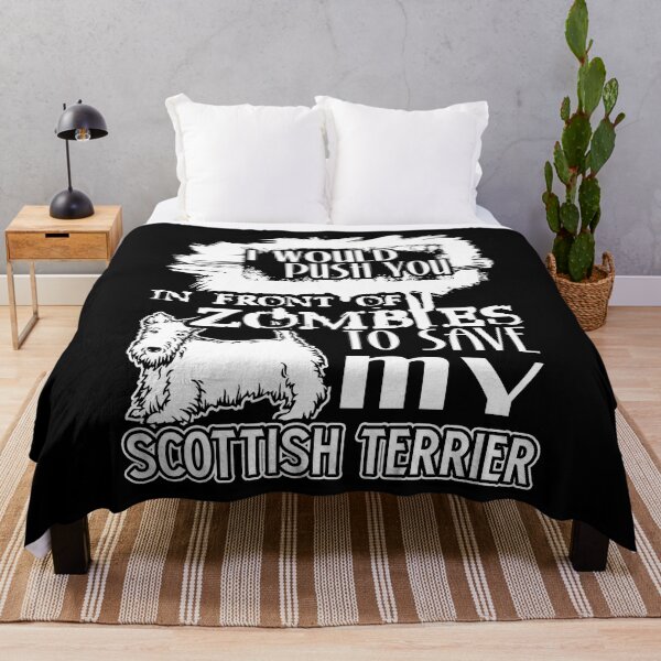 Item preview, Would Push You In Front Of Zombies To Save My Scottish Terrier designed and sold by UnknownArtistt.