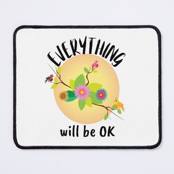 Item preview, Everything Will Be OK designed and sold by theredsharp.