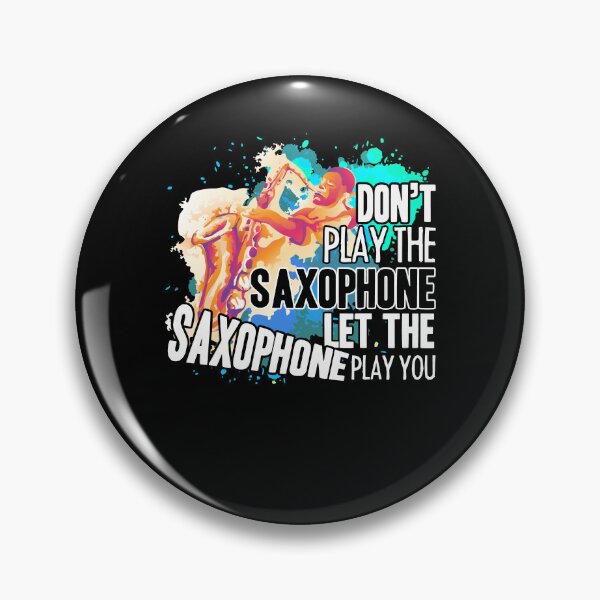Item preview, Saxophone - Let Saxophone Play You designed and sold by UnknownArtistt.
