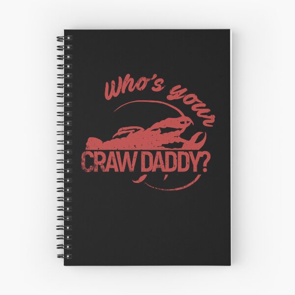 Item preview, Who's your Craw Daddy? designed and sold by Gold Wings Tees.