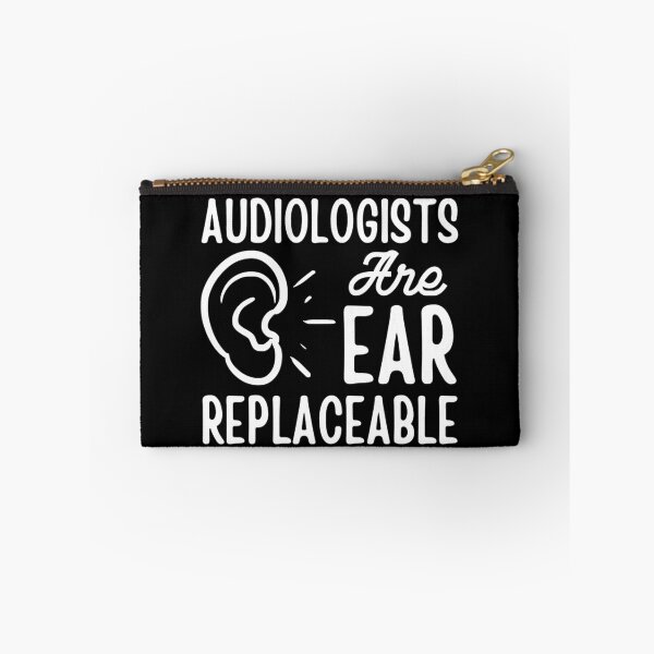 Item preview, Audiologists Are Ear Replaceable - Funny Audiology Quotes  designed and sold by chetan786.