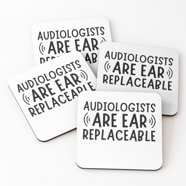 Item preview, Audiologists Are Ear Replaceable - Funny Audiology Quotes  designed and sold by chetan786.