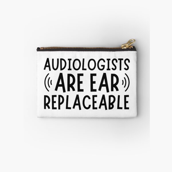Item preview, Audiologists Are Ear Replaceable - Funny Audiology Quotes  designed and sold by chetan786.