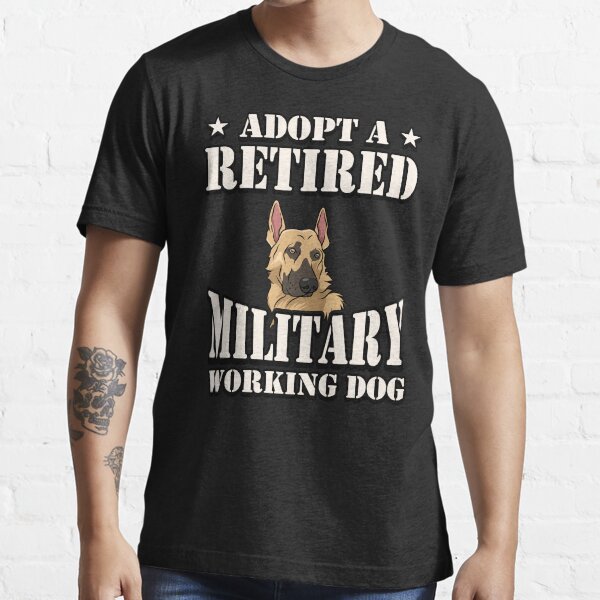 Military working hotsell dog t shirts