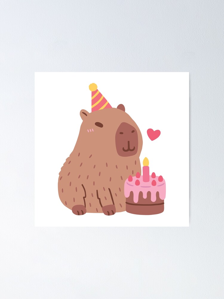 “Cute Capybara And Birthday Cake” Poster for Sale by rustydoodle