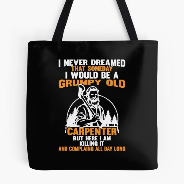 Item preview, Grumpy Old Carpenter.. Carpenters, Carpentry designed and sold by Tee Hub.