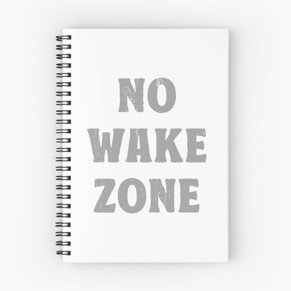 Item preview, Vintage Surf Quote No Wake Zone designed and sold by TonySpencer.