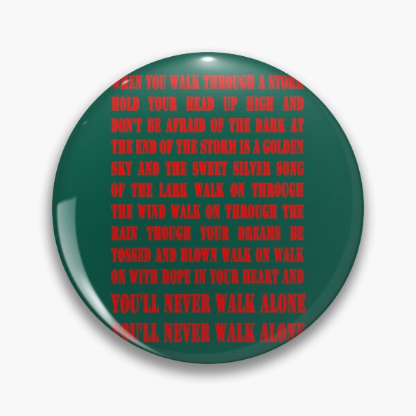 Item preview, You_ll Never Walk Alone - RED    designed and sold by AriellaAppCo.