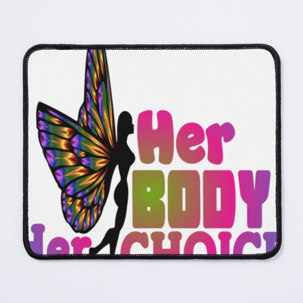 Item preview, Her Body Her Choice 1 designed and sold by SteadyRhyth.