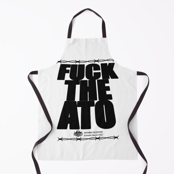 Item preview, FUCK THE ATO (The Australian Taxation Office) designed and sold by Savant2001.