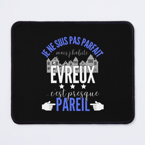 Item preview, Gift Man proud to live in Évreux designed and sold by RomualdGR.