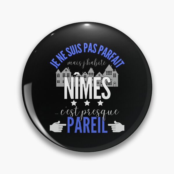 Item preview, Gift Man proud to live in Nîmes designed and sold by RomualdGR.