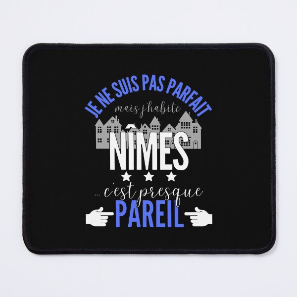 Item preview, Gift Man proud to live in Nîmes designed and sold by RomualdGR.