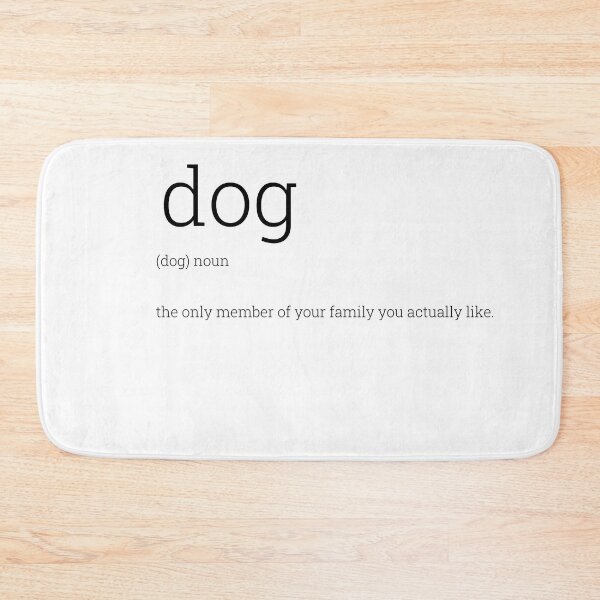 Item preview, Dog: the only member of your family you actually like designed and sold by HabibiBears.