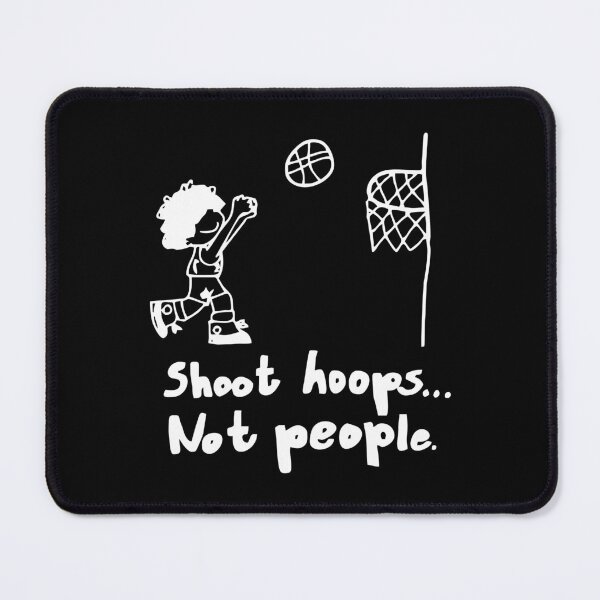 Item preview, Basketball Shoot Hoops Not People designed and sold by VivianViBerlin.