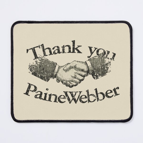 Item preview, Thank You PaineWebber 1983 designed and sold by AstroZombie6669.