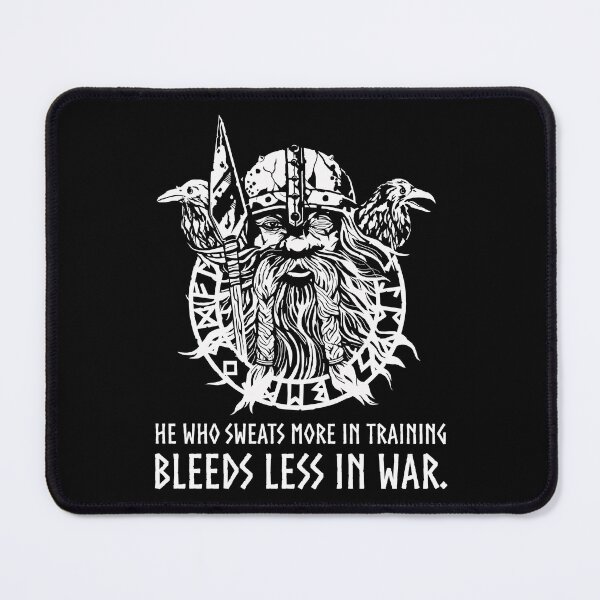 Item preview, He Who Sweats More In Training Bleeds Less In War - Norse God Odin designed and sold by Styrman.