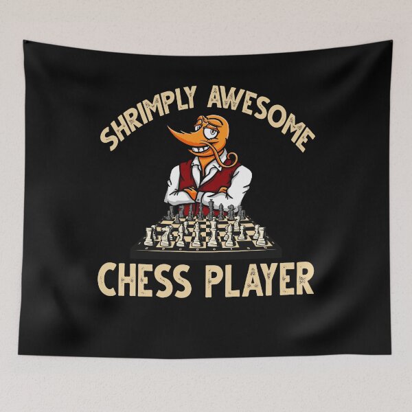 Item preview, Funny Shrimp/Prawn Pun for a Chess Player. Shrimply Awesome Chess Player designed and sold by Gold Wings Tees.