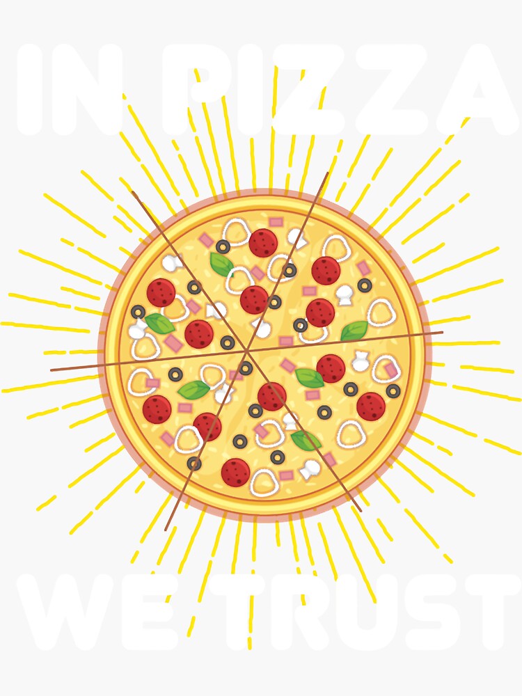 "Pizza lustig In Pizza We Believe Pizza love" Sticker for Sale by