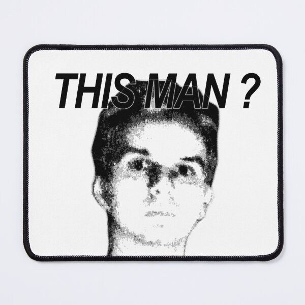 Item preview, Have you seen this man ? designed and sold by Mawcks.