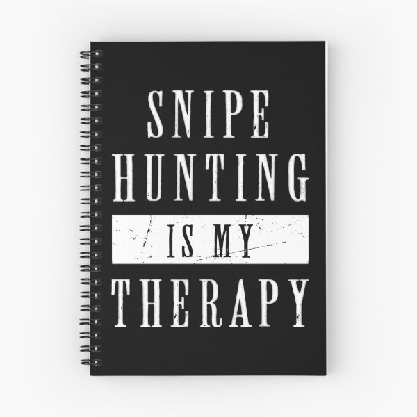 Item preview, Snipe Hunting is my Therapy. Funny Snipe Hunting designed and sold by Gold Wings Tees.