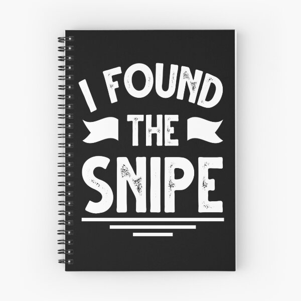 Item preview, I Found the Snipe. Funny Snipe Hunting designed and sold by Gold Wings Tees.
