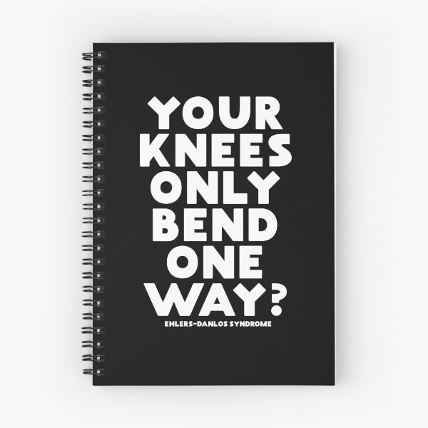 Item preview, Your knees only bend one way? Ehlers-Danlos Syndrome EDS designed and sold by Gold Wings Tees.