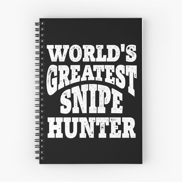 Item preview, World's Greatest Snipe Hunter. Funny Snipe Hunting designed and sold by Gold Wings Tees.