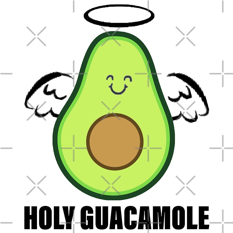 "Holy Guacamole " Posters by kathleenkwiat | Redbubble