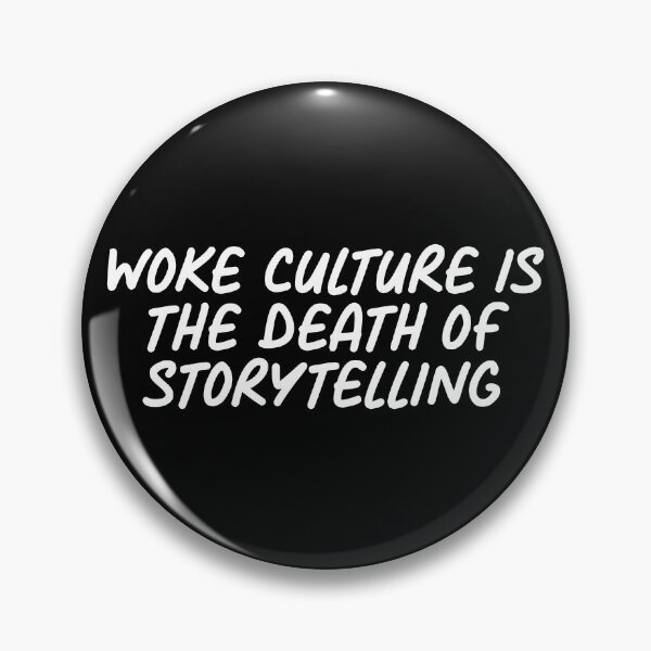 Item preview, Woke Culture is the death of storytelling | Anti Woke Media designed and sold by ProdbyNiECO.