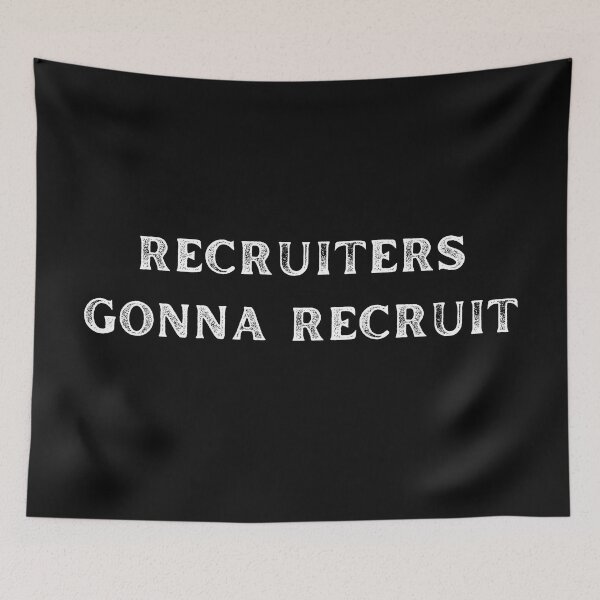 Item preview, Recruiter gonna Recruit designed and sold by Recruiter-Love.
