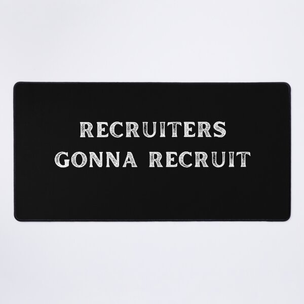 Item preview, Recruiter gonna Recruit designed and sold by Recruiter-Love.