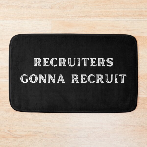 Item preview, Recruiter gonna Recruit designed and sold by Recruiter-Love.