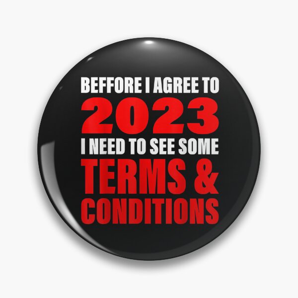 Item preview, Before I Agree To 2023 I need to see some Terms Funny Quote T-Shirt designed and sold by Klaus-Gilbert.