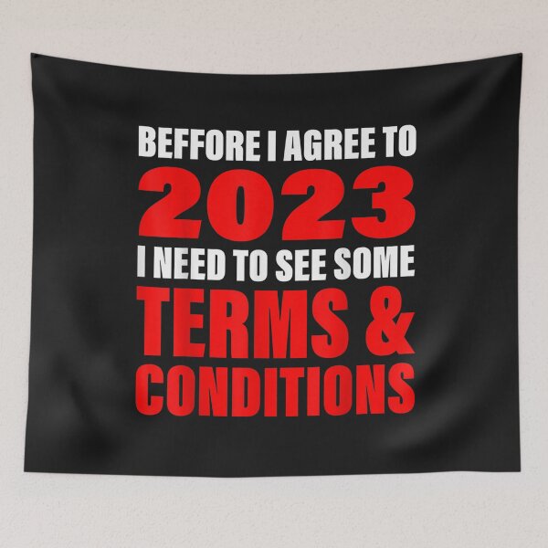 Item preview, Before I Agree To 2023 I need to see some Terms Funny Quote T-Shirt designed and sold by Klaus-Gilbert.