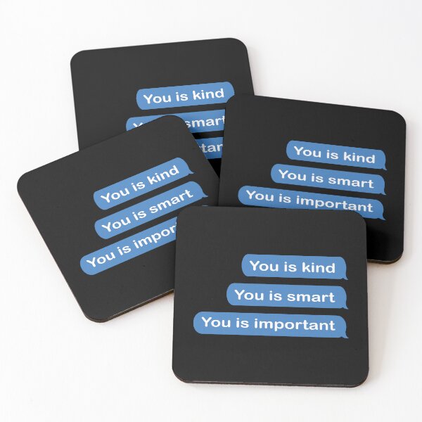 Item preview, You Is Kind You Is Smart You Is Important designed and sold by bryannsart.