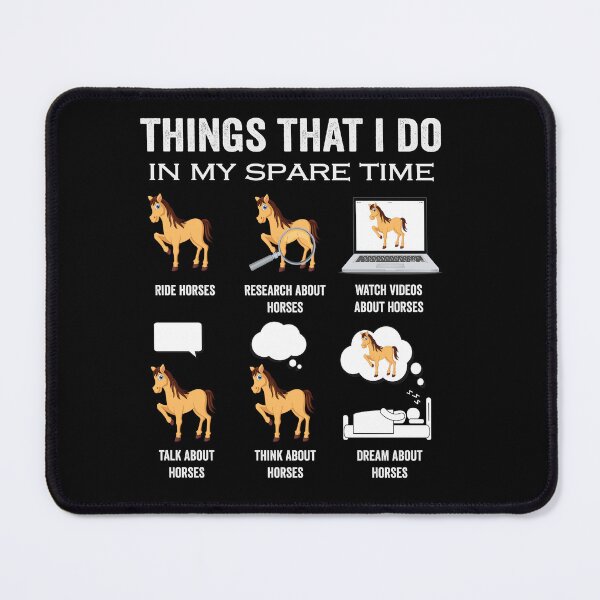 Item preview, Things I do in my spare time reading horses horse lover horse riders knights designed and sold by jojocat90.