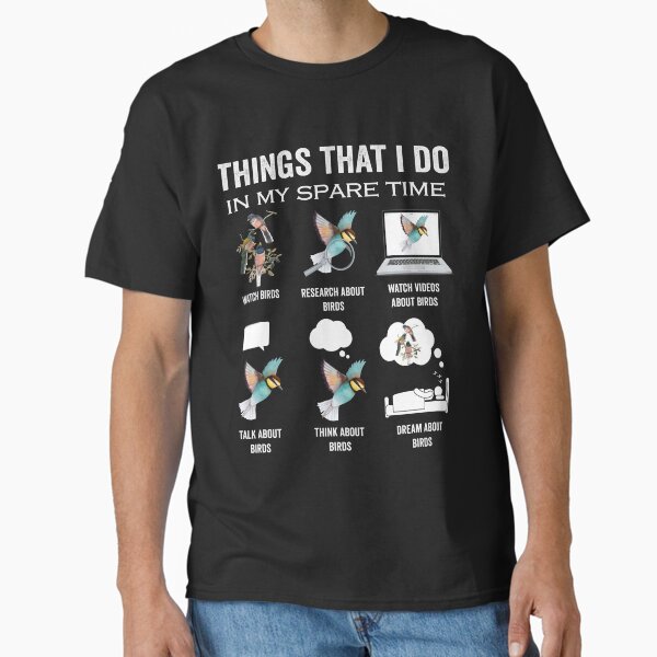 Item preview, Things I do in my spare time reading birds bird lover bird watcher breeder designed and sold by jojocat90.