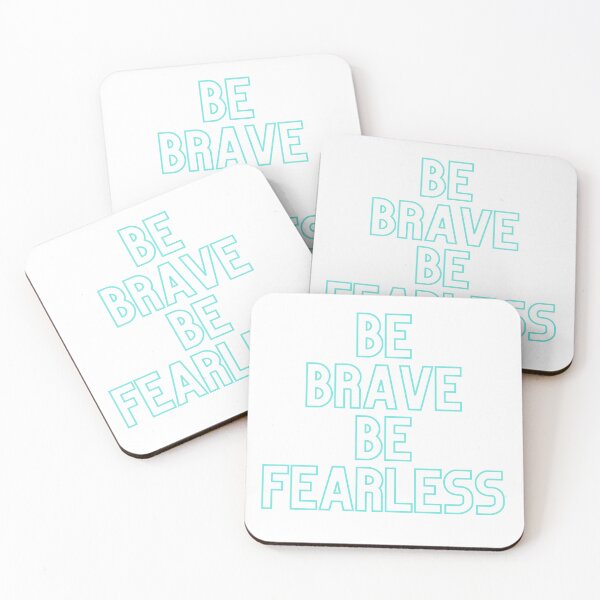 Item preview, Be Brave, Be Fearless designed and sold by alxndraai.