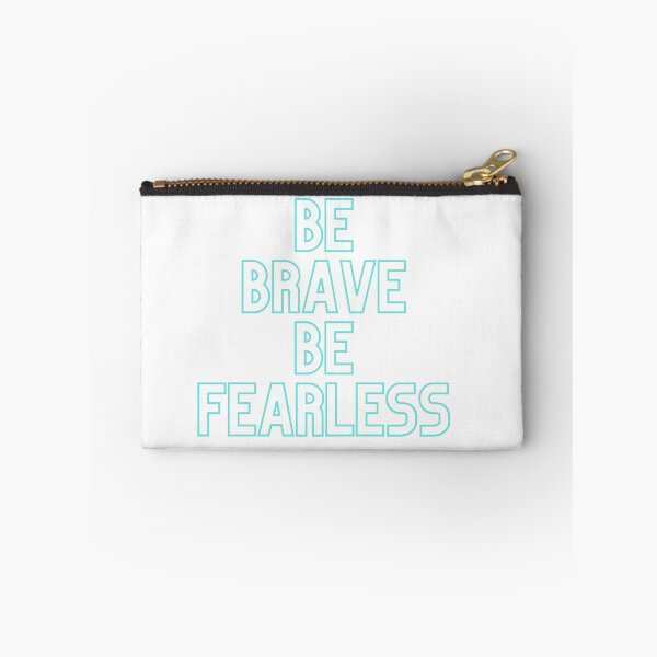Item preview, Be Brave, Be Fearless designed and sold by alxndraai.