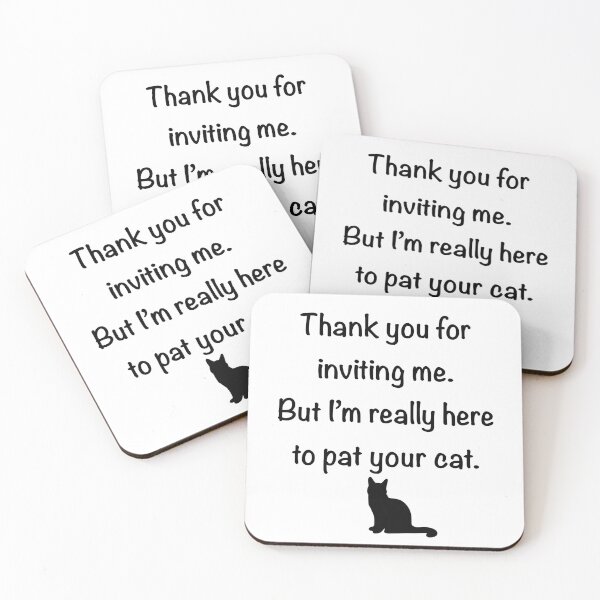Item preview, Thank you for inviting me, but I’m really here to pat your cat outline designed and sold by SunnyByTheBay.