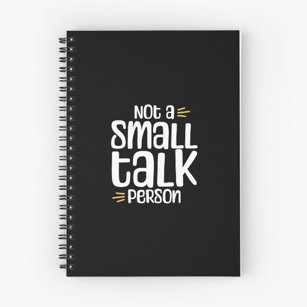 Item preview, I hate Small Talk - Not a Small Talk Person designed and sold by JustCreate2016.